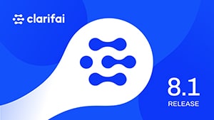 Clarifai Feb Newsletter Release 8.1 Thumbnail-min